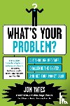 Yates, Jon - What's Your Problem?