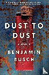 Busch, Benjamin - Busch, B: Dust to Dust