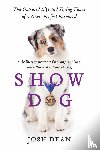 Dean, Josh - Show Dog