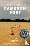Danforth, Emily M. - MISEDUCATION OF CAMERON POST