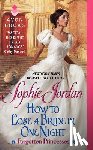 Jordan, Sophie - How to Lose a Bride in One Night: Forgotten Princesses