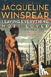 Winspear, Jacqueline - Leaving Everything Most Loved