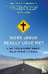 Chu, Jeff - Does Jesus Really Love Me?