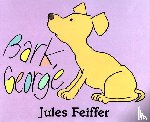 Feiffer, Jules - Bark, George