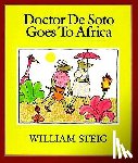 Steig, William - Doctor De Soto Goes To Africa