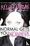 Cutrone, Kelly, Bryan, Meredith - Normal Gets You Nowhere