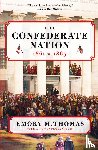 Thomas, Emory M. - The Confederate Nation