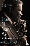 King, B. B., Ritz, David - Blues All Around Me