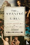 Knight, Douglas A. - The Meaning of the Bible: What the Jewish Scriptures and Christian Old Testament Can Teach Us