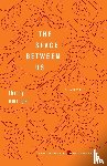 Umrigar, Thrity - The Space Between Us
