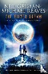 Gaiman, Neil, Reaves, Michael - SILVER DREAM