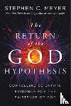Meyer, Stephen C - The Return of the God Hypothesis