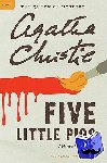 Christie, Agatha - 5 LITTLE PIGS - A Hercule Poirot Mystery