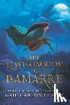 Levine, Gail - The Lost Kingdom of Bamarre