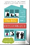 Catherine Steiner-Adair, EdD., Barker, Teresa H. - The Big Disconnect