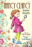 O'Connor, Jane - Fancy Nancy: Nancy Clancy, Super Sleuth