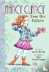 O'Connor, Jane - Fancy Nancy: Nancy Clancy Sees the Future