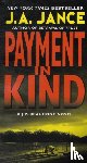 Jance, J. A - Payment in Kind