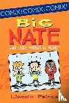 Peirce, Lincoln - Big Nate: What Could Possibly Go Wrong?