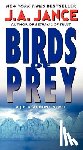 Jance, J. A. - Birds of Prey: A J. P. Beaumont Novel