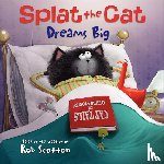 Scotton, Rob - SPLAT THE CAT DREAMS BIG