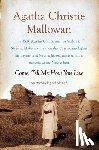 Mallowan, Agatha Christie - Come, Tell Me How You Live