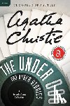 Christie, Agatha - The Under Dog and Other Stories: A Hercule Poirot Mystery: The Official Authorized Edition