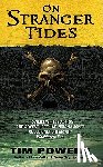 Powers, Tim - On Stranger Tides
