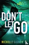 Gagnon, Michelle - Don't Let Go