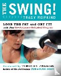 Reifkind, Tracy - The Swing!