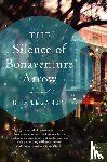 Leganski, Rita - The Silence of Bonaventure Arrow
