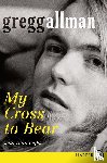 Allman, Gregg - My Cross to Bear (Large Print)