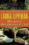 Lippman, Laura - Most Dangerous Thing, The