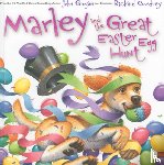 Grogan, John - Marley and the Great Easter Egg Hunt