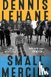 Lehane, Dennis - Small Mercies