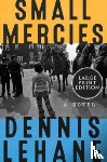 Lehane, Dennis - Small Mercies