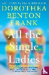 Frank, Dorothea Benton - All the Single Ladies