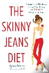 Weiss, Lyssa - Skinny Jeans Diet, The