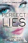 White, Kiersten - Perfect Lies