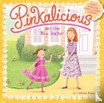 Kann, Victoria - Pinkalicious and the New Teacher