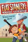 Brown, Jeff - Flat Stanley's Worldwide Adventures #10: Showdown at the Alamo
