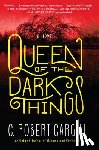 Cargill, C. Robert - Queen of the Dark Things