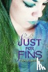 Childs, Tera Lynn - Just for Fins