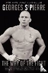 St-Pierre, Georges - The Way of the Fight
