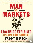Hirsch, Paddy - Man vs. Markets