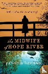 Harman, Patricia - The Midwife of Hope River