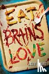 Hart, Jeff - Eat, Brains, Love