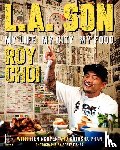 Roy Choi, Tien Nguyen, Natasha Phan - L.a. Son