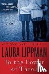 Lippman, Laura - To the Power of Three