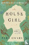 Tara Conklin - The House Girl